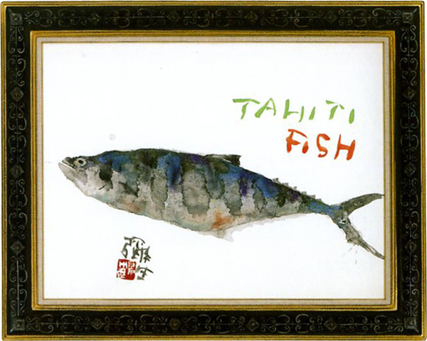 TAHITI　Fish